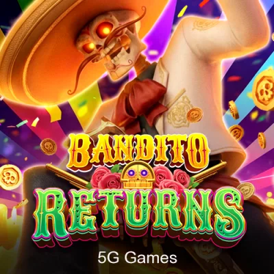 Bandito return x5000