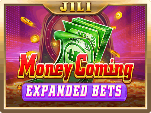Money Coming Expand Bets