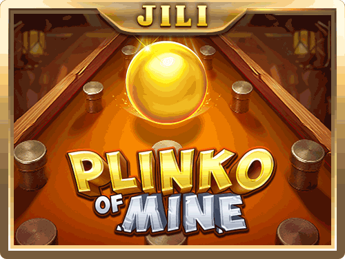Plinko of Mine