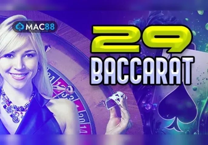 29 Baccarat
