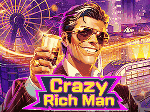 Crazy Rich Man
